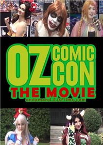 Oz Comic Con The Movie (2017) watch online HD