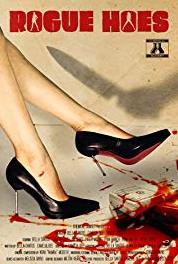 Rogue Hoes Ten More Hot Dogs (2014– ) watch online HD