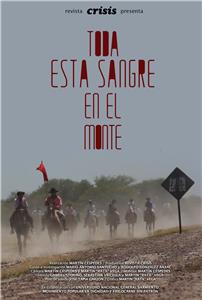 Toda esta sangre en el monte (2013) watch online HD