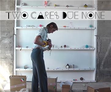 Two Cares Due None (2016) watch online HD