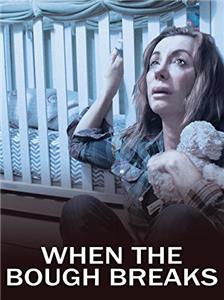 When the Bough Breaks (2017) watch online HD