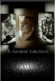A Hundred Indecisions Consequences (2017– ) watch online HD