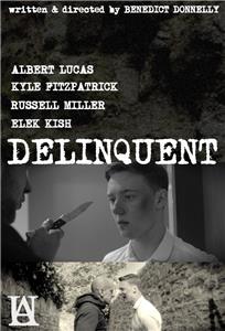 Delinquent (2017) watch online HD
