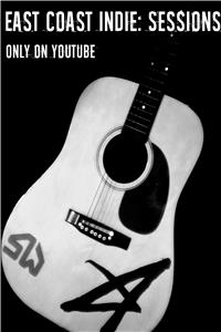 East Coast Indie: Sessions  watch online HD