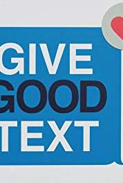 Give Good Text How to Come Out Together (2017) watch online HD