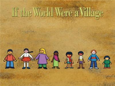 If the World Were a Village  watch online HD