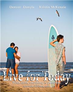 Live for Today (2015) watch online HD