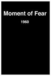 Moment of Fear Payoff (1960– ) watch online HD