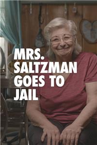 Mrs. Saltzman Goes to Jail (2018) watch online HD