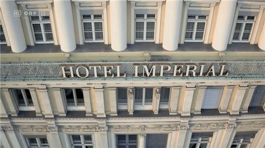 Mythos Geschichte Lebensraum Hotel Imperial (2014– ) watch online HD