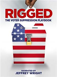 Rigged: The Voter Suppression Playbook (2018) watch online HD