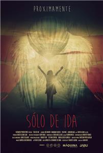 Sólo De Ida (2017) watch online HD