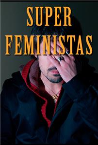 Super Feministas (2018) watch online HD