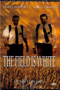 The Field Is White (2002) watch online HD