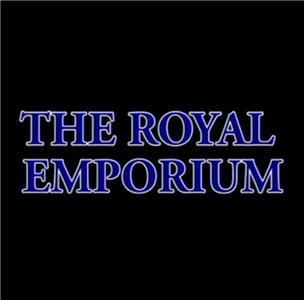 The Royal Emporium (2015) watch online HD