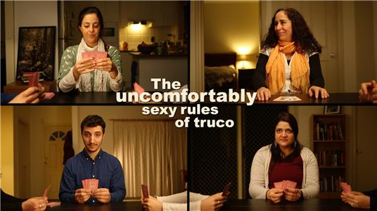 The Uncomfortably Sexy Rules of Truco (2016) watch online HD