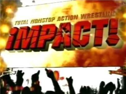 TNA Impact! Wrestling TNA iMPACT! #3 (2004– ) watch online HD