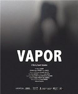 Vapor (2010) watch online HD