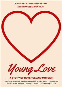 Young Love: A Story of Revenge and Murder (2015) watch online HD