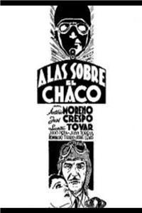 Alas sobre El Chaco (1935) watch online HD