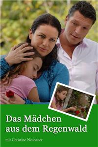 Das Mädchen aus dem Regenwald (2011) watch online HD