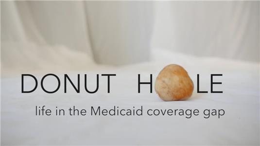 Donut Hole: Life in the Medicaid Coverage Gap (2015) watch online HD