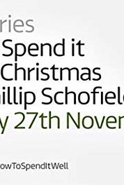 How to Spend It Well at Christmas with Phillip Schofield Episode #1.1 (2017– ) watch online HD