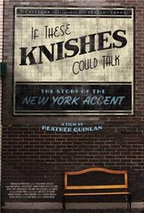 If These Knishes Could Talk: The Story of the NY Accent (2013) watch online HD