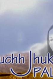 Kuchh Jhuki Palkein Episode #1.137 (2002–2003) watch online HD
