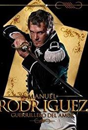 Manuel Rodríguez: Guerrillero del amor Episode #1.57 (2010– ) watch online HD