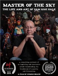 Master of the Sky: The Life and Art of Sam Koji Hale (2016) watch online HD