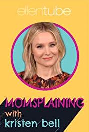 Momsplaining with Kristen Bell Kim Kardashian West and More Celeb Moms Admit Kids Can Be Gross (2018– ) watch online HD