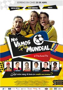 Nos Vamos Pal Mundial (2014) watch online HD