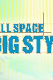 Small Space, Big Style. International Inspiration (2006– ) watch online HD