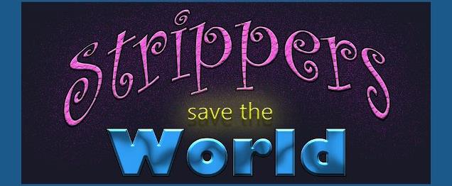 Strippers Save the World  watch online HD