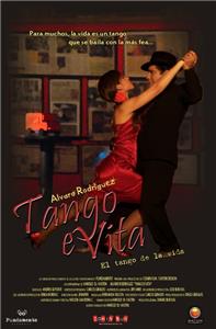 Tango e vita, el tango de la vida (2010) watch online HD
