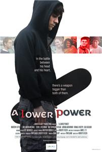 A Lower Power (2009) watch online HD