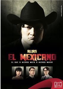 Alias el Mexicano  watch online HD