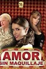 Amor sin maquillaje Episode #1.4 (2007– ) watch online HD