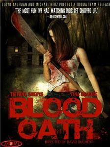 Blood Oath (2007) watch online HD