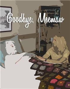 Goodbye, Meemaw (2017) watch online HD
