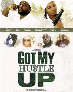 Got my Hustle Up (2018) watch online HD