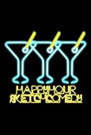 Happy Hour Sketch Comedy Charity (2010– ) watch online HD