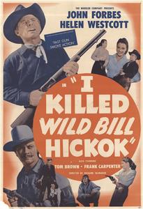 I Killed Wild Bill Hickok (1956) watch online HD