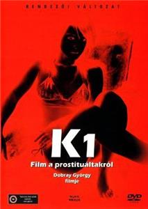 K (Film a prostituáltakról - Rákóczi tér) (1988) watch online HD