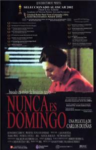 Nunca es domingo (2002) watch online HD