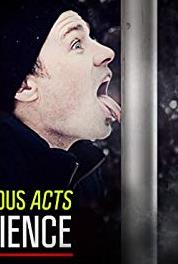 Outrageous Acts of Science Seriously (2012– ) watch online HD