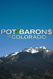 Pot Barons of Colorado The Grass Is Greener (2014– ) watch online HD