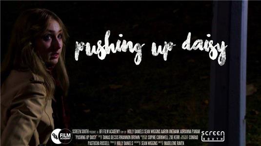 Pushing Up Daisy (2017) watch online HD