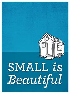 Small Is Beautiful: A Tiny House Documentary (2015) watch online HD